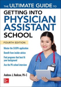 BOOKS The Ultimate Guide to Getting Into Physician Assistant School Fourth Edition