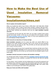 How to Make the Best Use of Used Insulation Removal Vacuums-insulationmachines.net