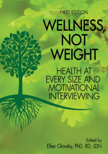 DOWNLOAD Wellness Not Weight Health at Every Size and Motivational Interviewing