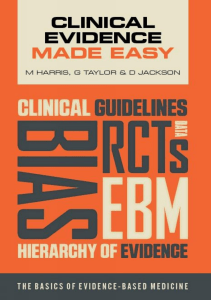 READ Clinical Evidence Made Easy The Basics of Evidence Based Medicine