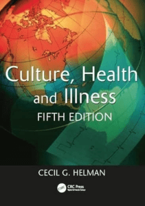 BOOK Culture Health and Illness Fifth edition Hodder Arnold Publication 