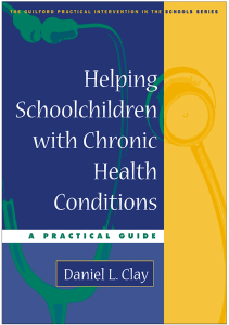 DOWNLOAD Helping Schoolchildren with Chronic Health Conditions A Practical Guide The 