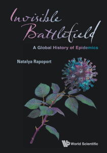 EBOOK Invisible Battlefield A Global History of Epidemics