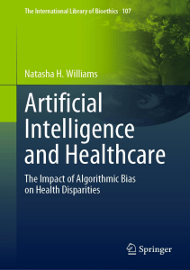 BOOKS Artificial Intelligence and Healthcare The Impact of Algorithmic Bias on Health 