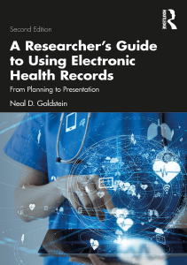 BOOKS A Researcher s Guide to Using Electronic Health Records