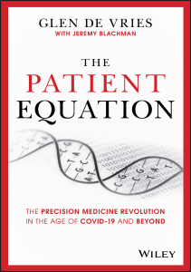 BOOKS The Patient Equation The Precision Medicine Revolution in the Age of COVID 19 