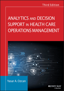 BOOK Analytics and Decision Support in Health Care Operations Management Jossey Bass 