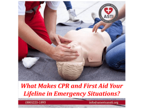 What Makes CPR and First Aid Your Lifeline in Emergency Situations?