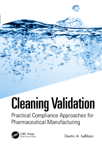 EBOOK Cleaning Validation Practical Compliance Solutions for Pharmaceutical 