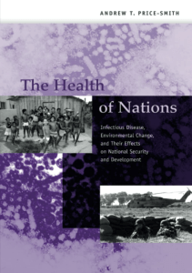 BOOKS The Health of Nations Infectious Disease Environmental Change and Their 