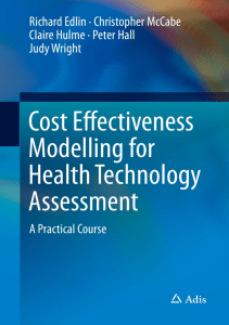 BOOKS Cost Effectiveness Modelling for Health Technology Assessment A Practical Course