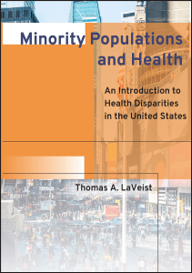 BOOKS Minority Populations and Health An Introduction to Health Disparities in the U S 