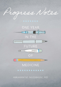 DOWNLOAD Progress Notes One Year in the Future of Medicine