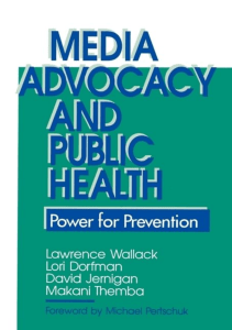 BOOK Media Advocacy and Public Health Power for Prevention