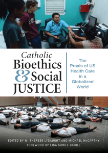 READ Catholic Bioethics and Social Justice The Praxis of US Health Care in a 