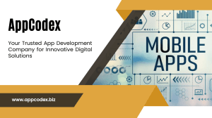 AppCodex Empowering Businesses with Innovative App Solutions