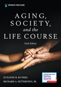 DOWNLOAD Aging Society and the Life Course Sixth Edition