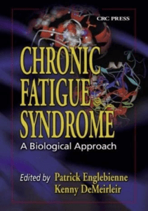 EBOOK Chronic Fatigue Syndrome A Biological Approach