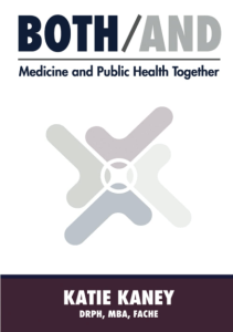 EBOOK Both And Medicine Public Health Together