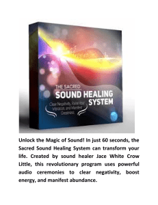 The Sacred Sound Healing System™ by Jace White Crow Program Audio Digital