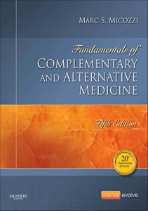 EBOOK Fundamentals of Complementary and Alternative Medicine  E Book Fundamentals of 