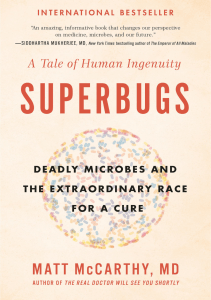 EBOOK Superbugs Deadly Microbes and the Extraordinary Race for a Cure A Tale of 