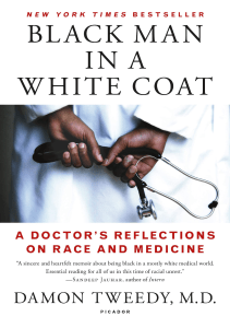 BOOK Black Man in a White Coat A Doctor s Reflections on Race and Medicine