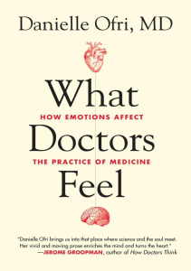 BOOK What Doctors Feel How Emotions Affect the Practice of Medicine