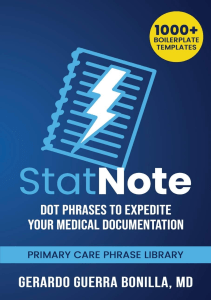 BOOK StatNote Dot Phrases to Expedite Your Medical Documentation  Primary Care 