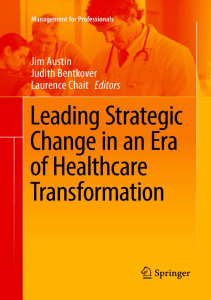 BOOK Leading Strategic Change in an Era of Healthcare Transformation Management for 