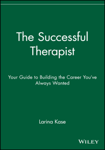 BOOKS The Successful Therapist Your Guide to Building the Career You ve Always Wanted