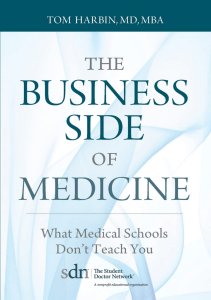 DOWNLOAD The Business Side of Medicine What Medical Schools Don t Teach You