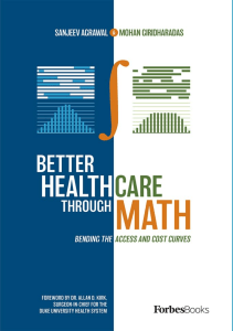 DOWNLOAD Better Healthcare Through Math Bending The Access And Cost Curves