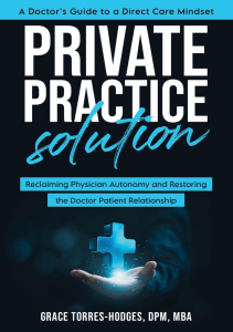 BOOKS Private Practice Solution Reclaiming Physician Autonomy and Restoring the 