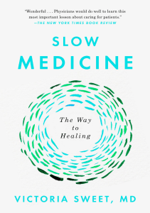 BOOK Slow Medicine The Way to Healing