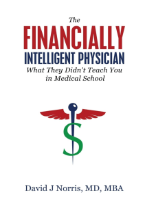 READ The Financially Intelligent Physician What They Didn t Teach You in Medical School