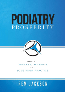 EBOOK Podiatry Prosperity How to Market Manage and Love Your Practice