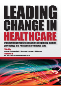 READ Leading Change in Healthcare Transforming Organizations Using Complexity 