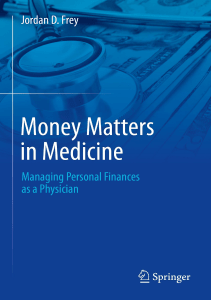 EBOOK Money Matters in Medicine Managing Personal Finances as a Physician