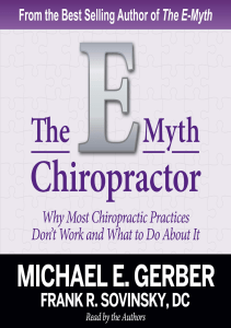 BOOKS The E Myth Chiropractor Why Most Chiropractic Practices Don t Work and What to 