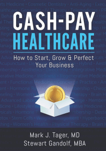 DOWNLOAD Cash Pay Healthcare How to Start Grow Perfect Your Business