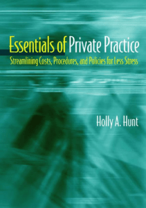 BOOK Essentials of Private Practice Streamlining Costs Procedures and Policies for 