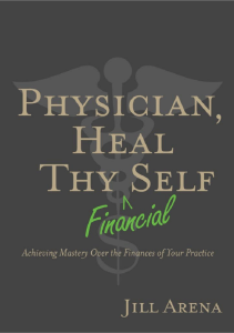 BOOK Physician Heal Thy Financial Self Achieving Mastery Over the Finances of Your 