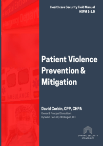 DOWNLOAD Patient Violence Prevention and Mitigation Healthcare Security Field Manual 