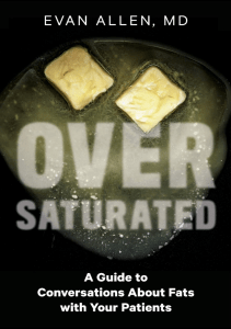 DOWNLOAD Oversaturated A Guide to Conversations about Fats with Your Patients