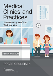 BOOKS Medical Clinics and Practices Understanding How They Work and Why