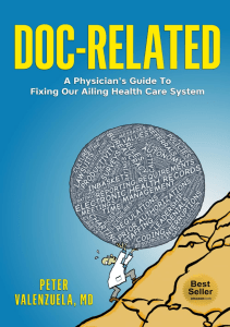 EBOOK Doc Related A Physician s Guide to Fixing Our Ailing Health Care System