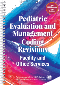 READ Pediatric Evaluation and Management Coding Revisions Facility and Office Services