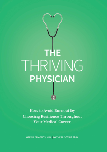 BOOK The Thriving Physician How to Avoid Burnout by Choosing Resilience Throughout 