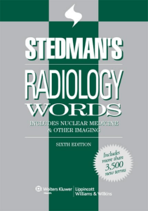 EBOOK Stedman s Radiology Words Includes Nuclear Medicine Other Imaging Stedman s 